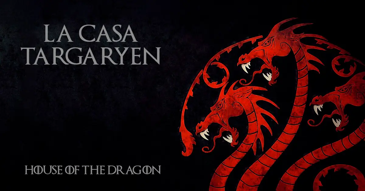 Casa Targaryen House of the Dragon