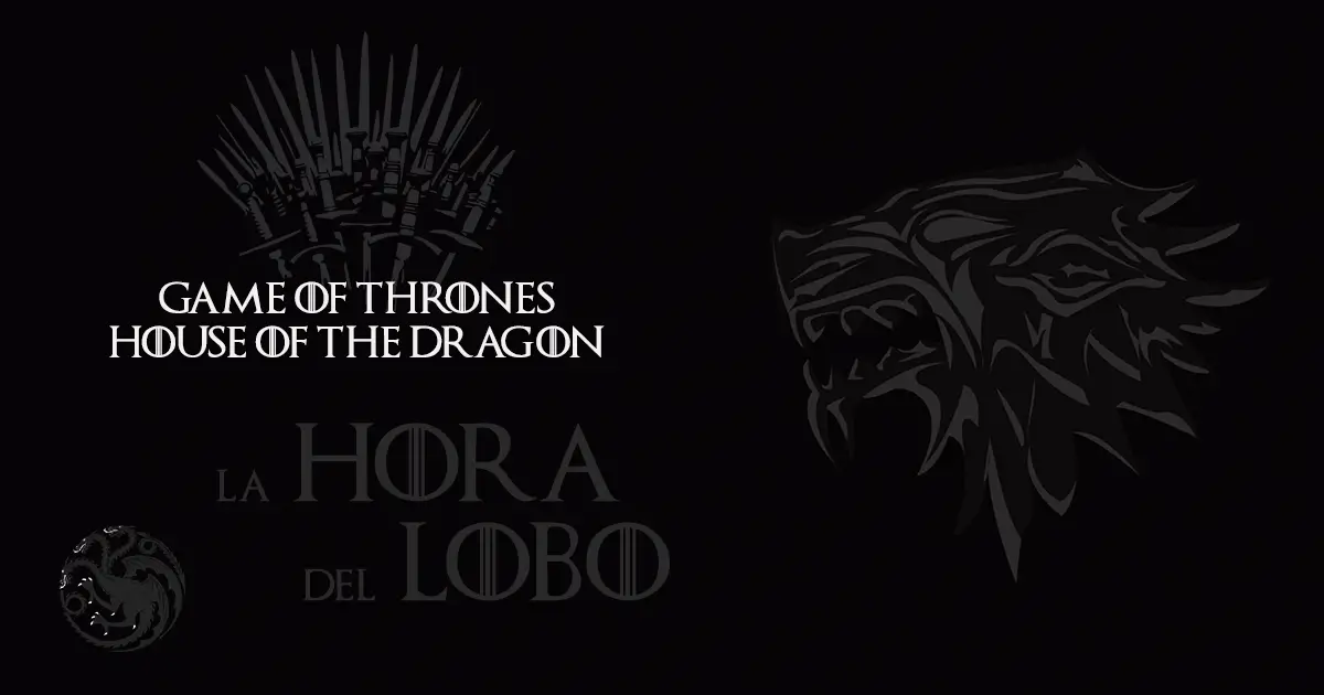 House of the Dragon la Hora del Lobo